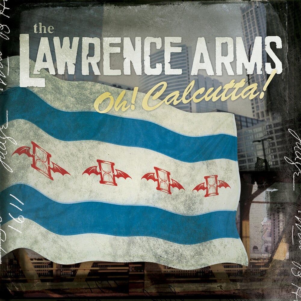 The Lawrence Arms - Oh! Calcutta! [CD]