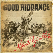 Good Riddance - My Republic [LP] Vinyl Record
