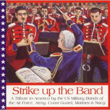 the album cover for Strike Up the Band / Various - Strike Up The Band