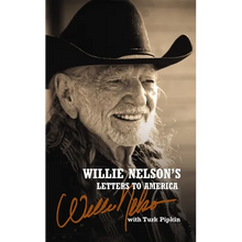 Willie Nelson's Letters to America: Heartfelt Reflections, Songs, and Humor from a Country Music Legend