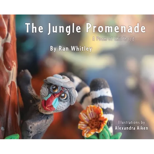 The Jungle Promenade: A poem for Childhood