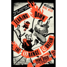 Tearing Down the Orange Curtain: How Punk Rock Brought Orange County to the World - Hardcover