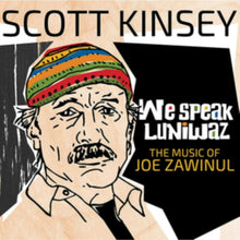 We Speak Luniwaz - The Music Of Joe Zawinul