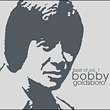 the album cover for Bobby Goldsboro - Best Of, Vol. 1