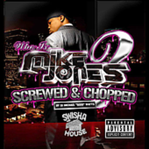 the album cover for Mike Jones (Rap) - Who Is Mike Jones? Chopped & Screwed