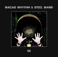 Bacao Rhythm & Steel Band - 55 [LP] Vinyl Record