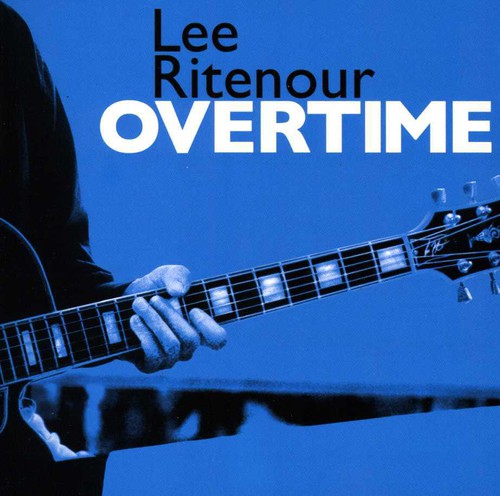 the album cover for Lee Ritenour - Overtime