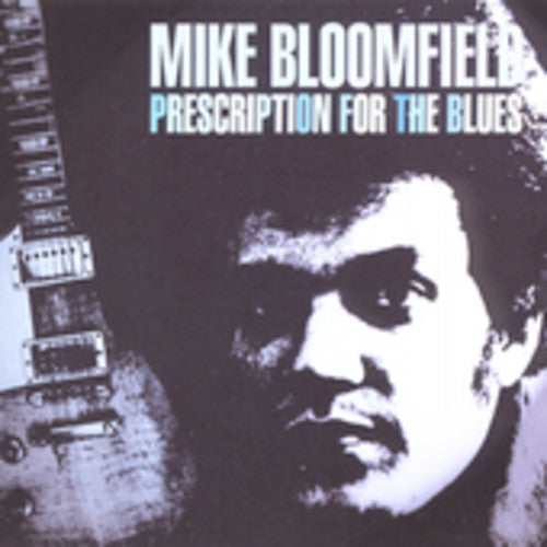 Michael Bloomfield - Prescription for the Blues [CD]