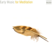 the album cover for Classical Music For Meditation - Early Music for Meditation / Various