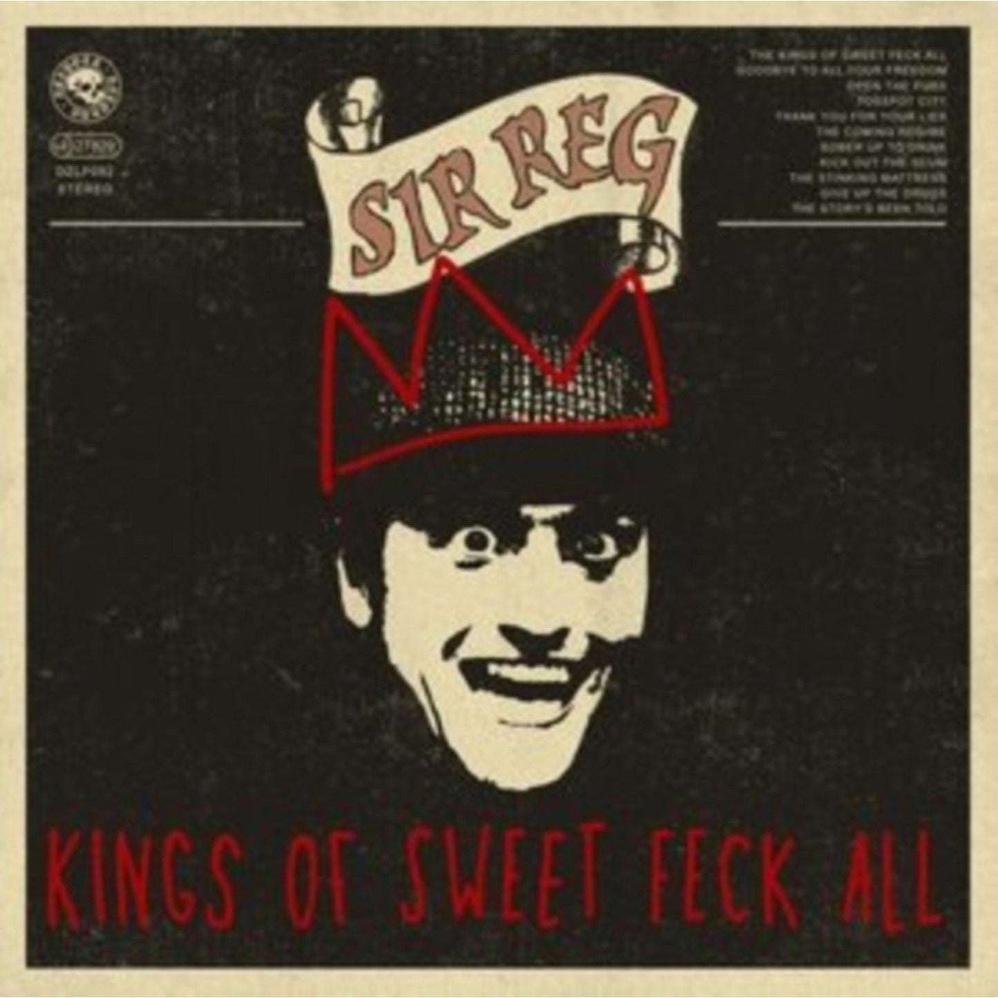 Kings Of Sweet Feck All (X)