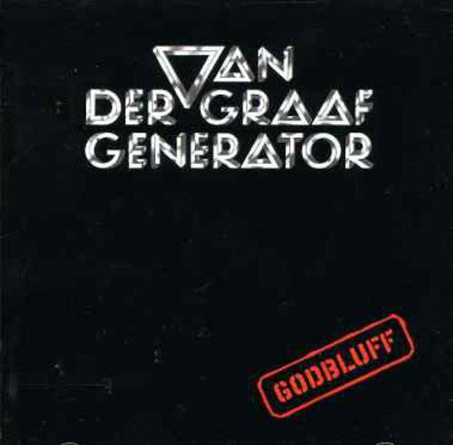 the album cover for Van Der Graaf Generator - Godbluff [Import]