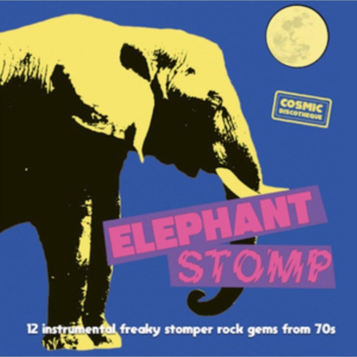Elephant Stomp: 12 Instrumental Freaky Stomper Rock Gems From 70S