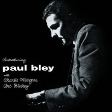 Paul With Charlie Mingus & Art Blakey Bley - Introducing Paul Bley - LP Vinyl