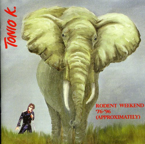 Tonio K. - Rodent Weekend 1976-96 [CD]
