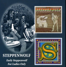 Steppenwolf - Early Steppenwolf/For Ladies Only [Import]