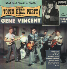the album cover for Gene Vincent - Live At Town Hall Party 1958 and 1959