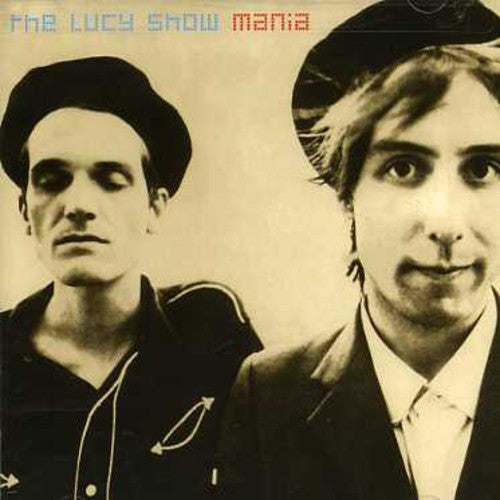 Lucy Show - Mania [CD]