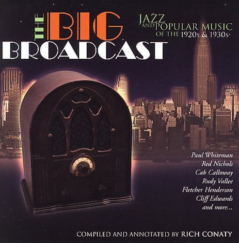 the album cover for Big Broadcast-Jazz & Popular Music Of The 1920s & - Big Broadcast: Jazz & Popular Music Of 1920s / Var