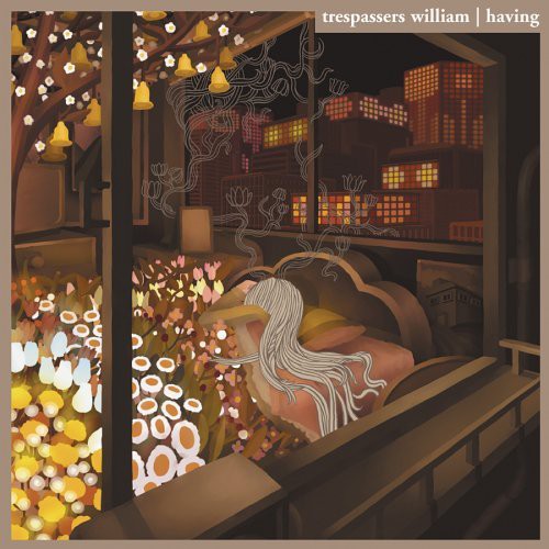 Trespassers William - Having [CD]