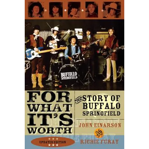 For What It's Worth: The Story of Buffalo Springfield