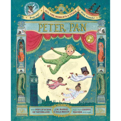 All the World's a Stage: Peter Pan: A Pop-Out Sound Adventure