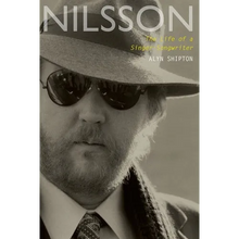 Nilsson: The Life of a Singer-Songwriter