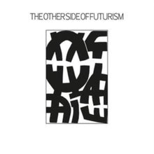 Other Side Of Futurism
