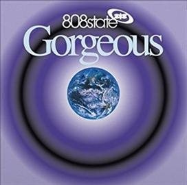 808 State - Gorgeous [Vinyl]