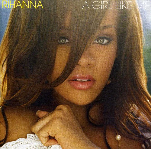 Rihanna - A Girl Like Me [CD]