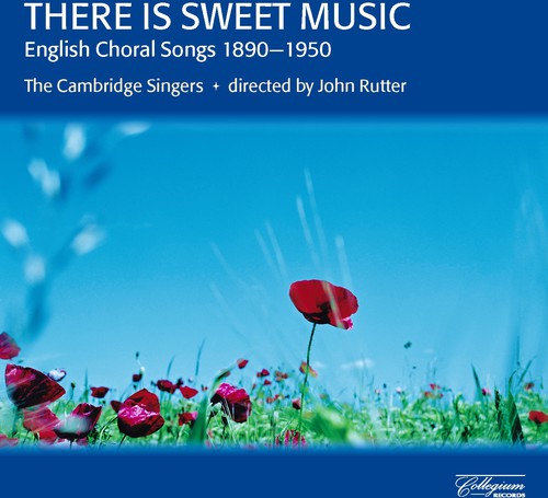 JOHN RUTTER - There Is Sweet Music: English Choral Songs Music CD