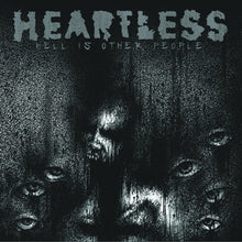 the album cover for Heartless - Hell Is Other People