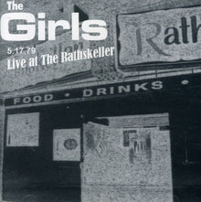 the album cover for The Girls - Live at the Rathskeller