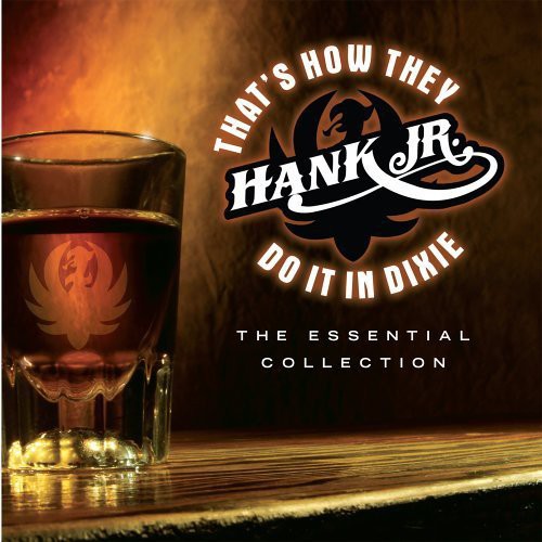 Hank Williams Jr. - That's How They Do It In Dixie: The Essential Collection [CD]