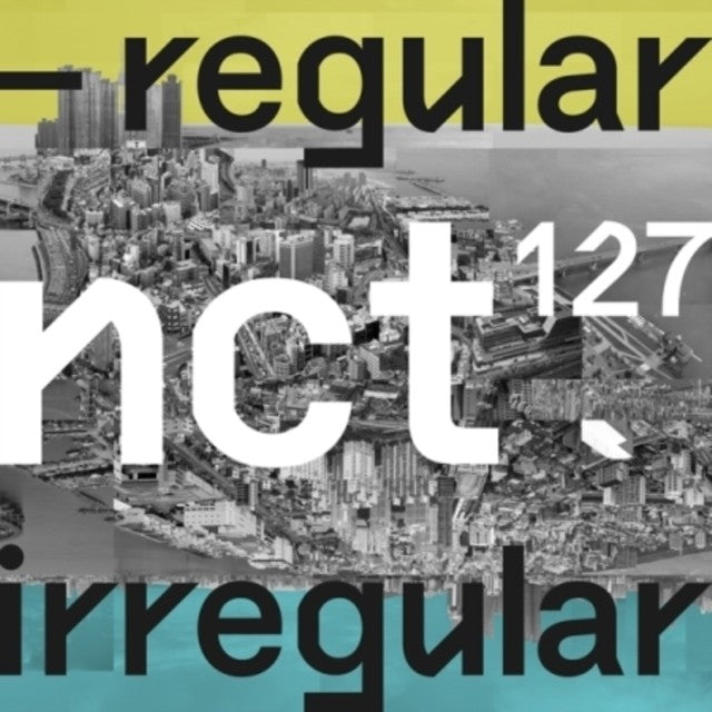 Nct 127 Regular-Irregular