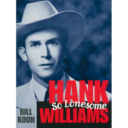 Hank Williams, So Lonesome - Paperback
