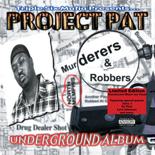 Project Pat - Murderers & Robbers [LP] Vinyl Record