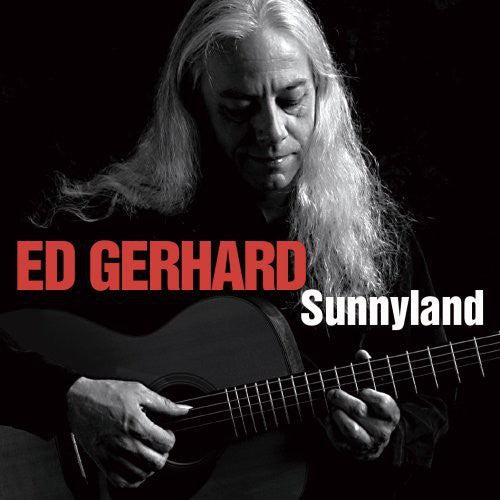 Ed Gerhard - Sunnyland [CD]