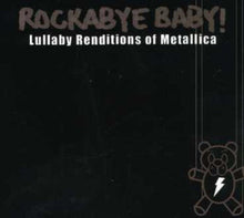 Rockabye Baby! - Lullaby Renditions Of Metallica [CD]