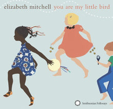 Elizabeth Mitchell - You Are My Little Bird [CD]
