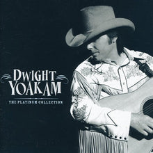 the album cover for Dwight Yoakam - Platinum Collection [Import]