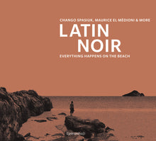 Latin Noir: Everything Happens On The Beach [CD]