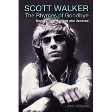 Scott Walker: The Rhymes of Goodbye