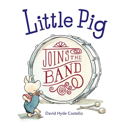 Little Pig Joins the Band