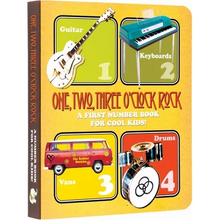 One, Two, Three O'Clock, Rock Board Book: A First Number Book for Cool Kids - Board Book
