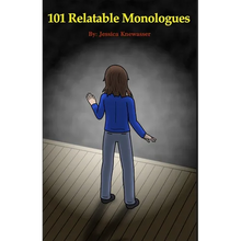 101 Relatable Monologues