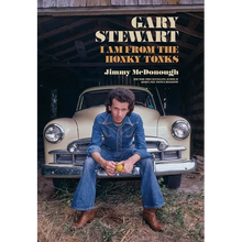 Gary Stewart: I Am from the Honky-Tonks