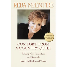 Comfort from a Country Quilt: Finding New Inspiration and Strength in Old-Fashioned Values