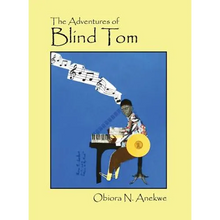 The Adventures of Blind Tom