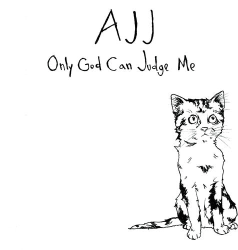 AJJ - Only God Can Judge Me [Vinyl]