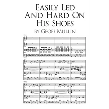 Easily Led and Hard on His Shoes - Paperback